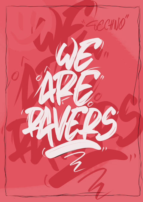 WE ARE RAVERS