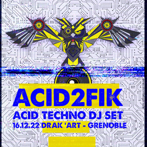 Drakart – Grenoble – Acid techno dj set