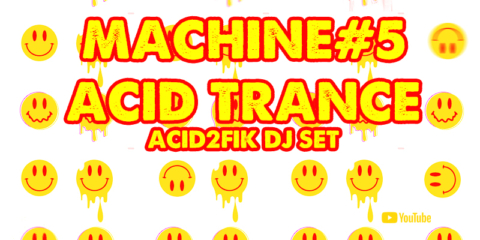machine5 acid2fik acid trance dj set
