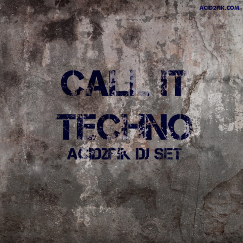 call it techno