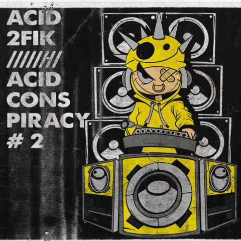 ACID CONSPIRACY 2