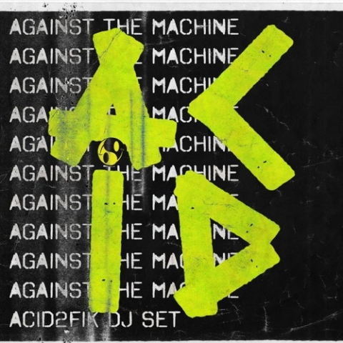 Acid Against The Machine – Acid2fik – Acid Techno vinyl Dj Set